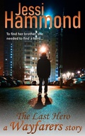 Cover: The Last Hero (Wayfarers) - Kincaid Publishing