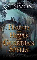 Cover: Haunts and Howls and Guardian Spells (Haunts and Howls Collections) - T&d Publishing