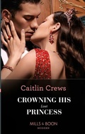 Cover: Crowning His Lost Princess - HarperCollins
