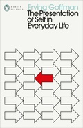 Cover: The Presentation of Self in Everyday Life - Penguin Classics