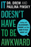 Cover: It Doesn't Have to Be Awkward - Clarion Books