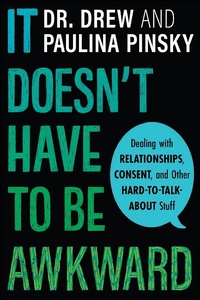 Enlarge image Cover: It Doesn't Have to Be Awkward - Clarion Books