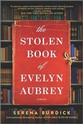 Cover: The Stolen Book of Evelyn Aubrey - Park Row Books