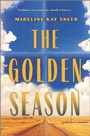 Cover: The Golden Season - Graydon House