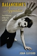 Cover: Balanchine's Apprentice - University Press of Florida