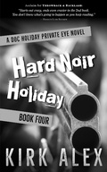 Cover: Hard Noir Holiday (Edgar "Doc" Holiday, #4) - Tucumcari Press