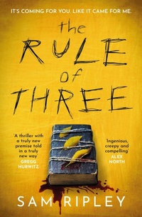 Enlarge image Cover: The Rule of Three - Simon & Schuster Ltd