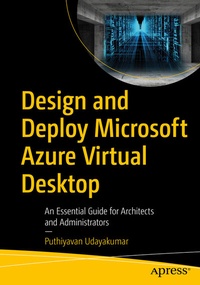 Enlarge image Cover: Design and Deploy Microsoft Azure Virtual Desktop - APress
