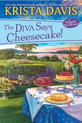 Cover: The Diva Says Cheesecake! - Kensington Cozies