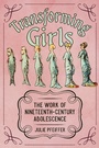 Cover: Transforming Girls - NYU Press
