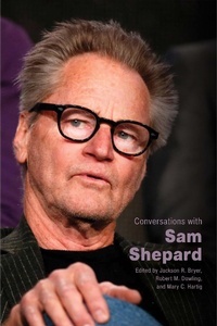 Enlarge image Cover: Conversations with Sam Shepard - NYU Press