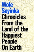 Cover: Chronicles from the Land of the Happiest People on Earth - Bloomsbury Circus