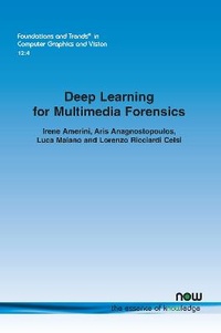 Enlarge image Cover: Deep Learning for Multimedia Forensics - now publishers Inc