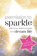Cover: Permission To Sparkle - Astrid Mueller, LLC DBA Astrid Mueller Publishing
