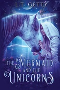 Cover: The Mermaid and the Unicorns - Black Unicorn Books
