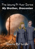 Cover: My Brother, Draconian - Sherrie DeMorrow