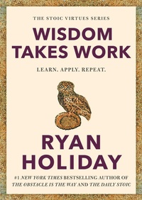 Abbildung von: Wisdom Takes Work - Profile Books Ltd