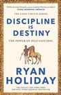 Cover: Discipline Is Destiny - Profile Books Ltd