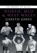 Cover: The Boxers of North, Mid and West Wales - St David's Press