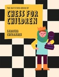 Cover: The Batsford Book of Chess for Children New Edition - Batsford