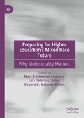 Cover: Preparing for Higher Education's Mixed Race Future - Palgrave Macmillan