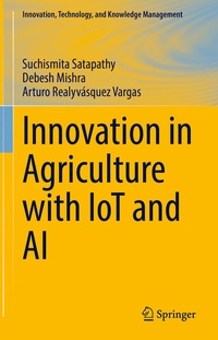 Abbildung von: Innovation in Agriculture with IoT and AI - Springer