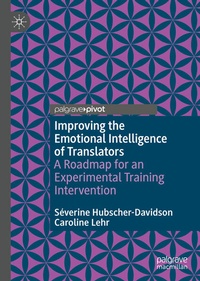 Abbildung von: Improving the Emotional Intelligence of Translators - Palgrave Macmillan