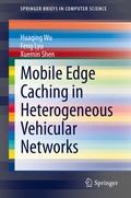 Cover: Mobile Edge Caching in Heterogeneous Vehicular Networks - Springer