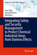 Cover: Integrating Safety and Security Management to Protect Chemical Industrial Areas from Domino Effects - Springer