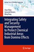 Cover: Integrating Safety and Security Management to Protect Chemical Industrial Areas from Domino Effects - Springer