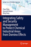 Cover: Integrating Safety and Security Management to Protect Chemical Industrial Areas from Domino Effects - Springer