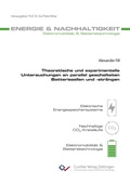Cover: Theoretische und experimentelle Untersuchungen an parallel geschalteten Batteriezellen und -str&auml;ngen - Cuvillier Verlag