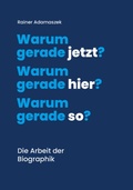Cover: Warum gerade jetzt? Warum gerade hier? Warum gerade so? - epubli