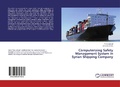 Cover: Computerizing Safety Management System in Syrian Shipping Company - LAP Lambert Academic Publishing