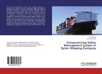 Enlarge image Cover: Computerizing Safety Management System in Syrian Shipping Company - LAP Lambert Academic Publishing