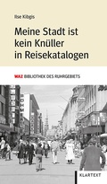 Cover: Meine Stadt ist kein Kn&uuml;ller in Reisekatalogen - Klartext