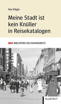 Abbildung von: Meine Stadt ist kein Knüller in Reisekatalogen - Klartext