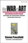Cover: The WAR of ART (Deutsche Ausgabe): SO DURCHBRECHEN SIE INNERE BLOCKADEN UND GEWINNEN KREATIVE ENERGIE - Autorenhaus-Verlag