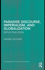 Cover: Paradise Discourse, Imperialism, and Globalization - Routledge