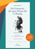 Cover: Die Prinzessin, die zum Herzen der Erde ging - Der Erz&auml;hlverlag UG