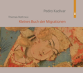 Cover: Kleines Buch der Migrationen - Sujet