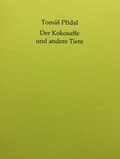 Cover: Der Kokosaffe und andere Tiere - Ludewig, P