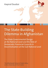 Abbildung von: The State-Building Dilemma in Afghanistan - Budrich Academic Press