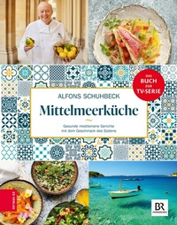 Abbildung von: Schuhbecks Mittelmeerküche - ZS Verlag