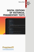 Cover: Digital Editions of Historical Fragmentary Texts - Propylaeum