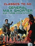Cover: General Max Shorter and three more stories - OTB eBook publishing