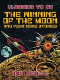 Cover: The Winning of the Moon and four more stories - OTB eBook publishing