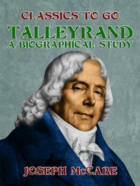 Enlarge image Cover: Talleyrand: A Biographical Study - OTB eBook publishing