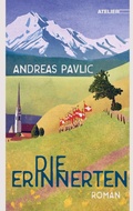 Cover: Die Erinnerten - Edition Atelier