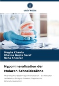 Cover: Hypomineralisation der Molaren Schneidezaehne - Verlag Unser Wissen